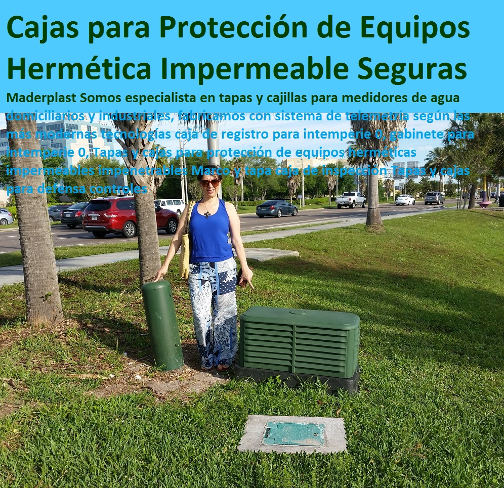 caja de registro para intemperie 0, gabinete para intemperie 0, Tapas y cajas para protección de equipos herméticas impermeables impenetrables Marco y tapa caja de inspección Tapas y cajas para defensa controles caja de registro para intemperie 0, gabinete para intemperie 0, Tapas y cajas para protección de equipos herméticas impermeables impenetrables Marco y tapa caja de inspección Tapas y cajas para defensa controles 01caja de registro para intemperie 0, gabinete para intemperie 0, Tapas y cajas para protección de equipos herméticas impermeables impenetrables Marco y tapa caja de inspección Tapas y cajas para defensa controles